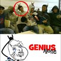 Genius Alone :v