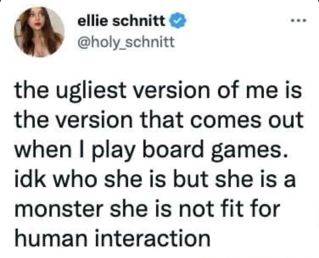 Board game me is a menace to society - meme