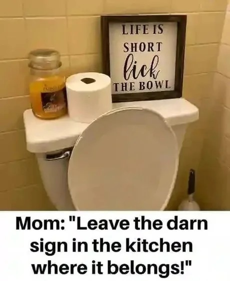 Life is short lick the bowl - meme