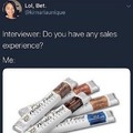 We all have sales experience