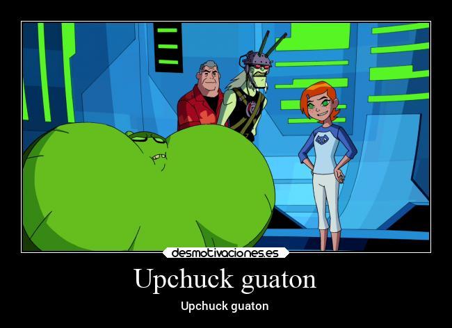 Upchuck guaton - meme