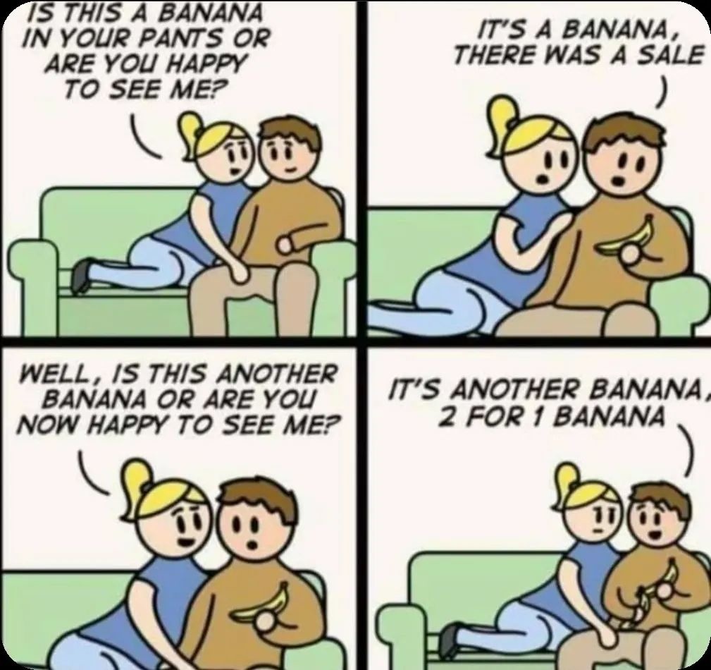 Bananas are good - meme
