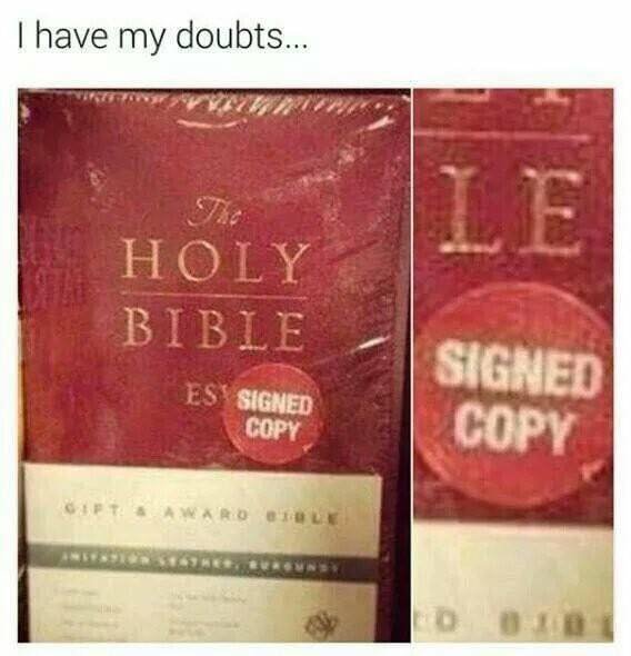 The Holy Bible: Signed Copy - meme