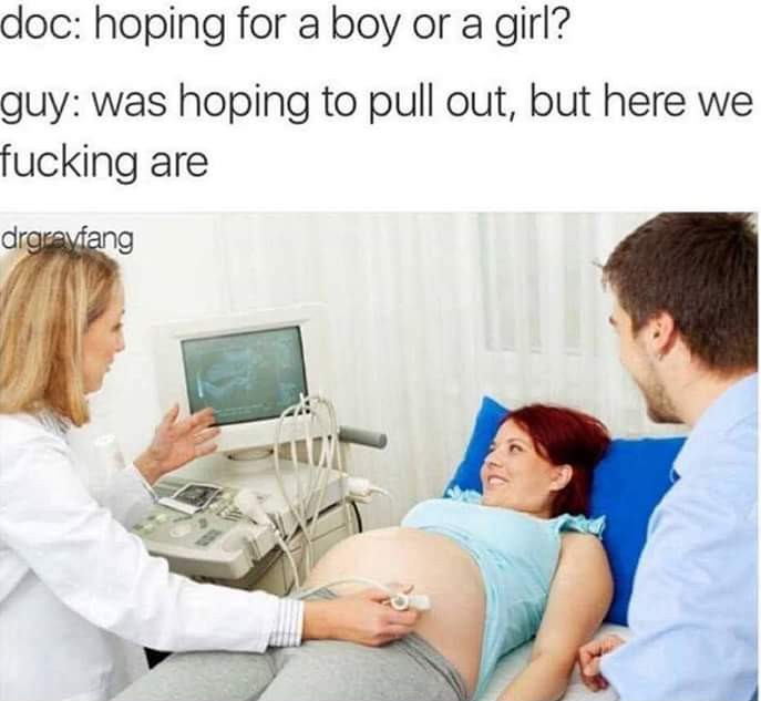Pull out game weak. - meme