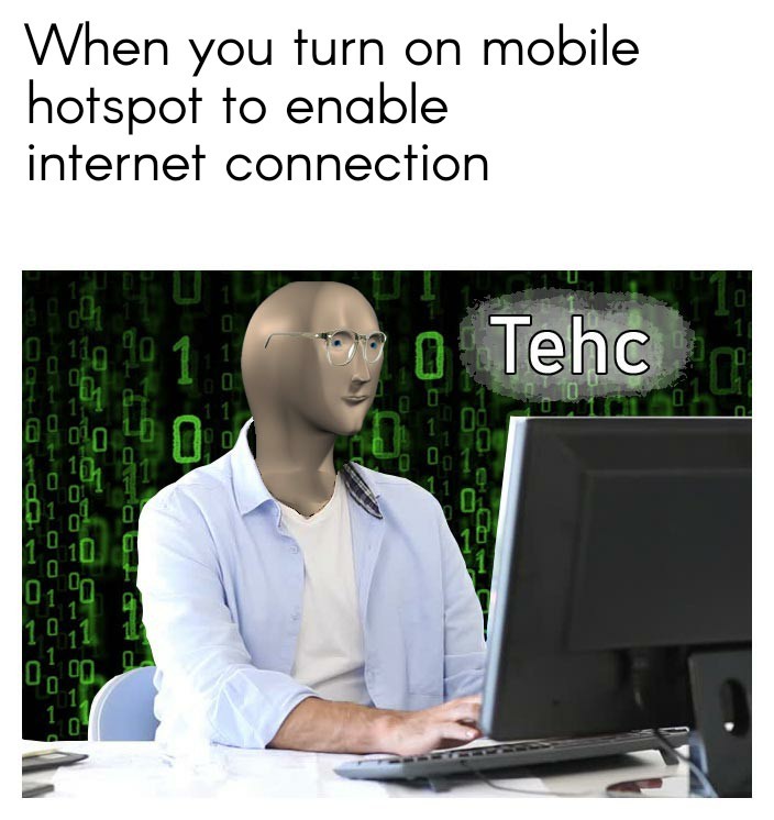 Free internet connection in areas with no Wi-Fi - meme