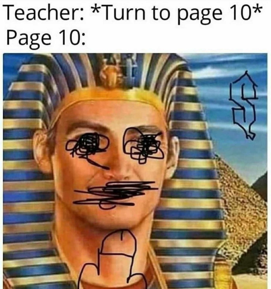 Ancient Egyptians sux dix - meme