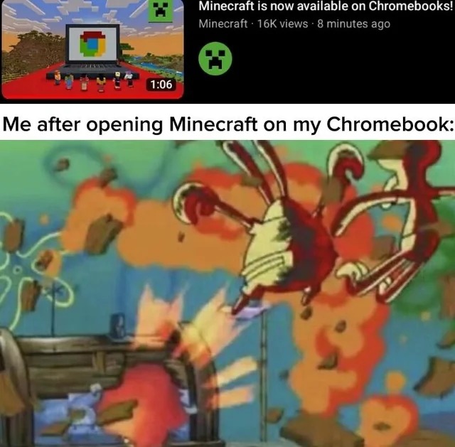 Minecraft on Chromebook - meme