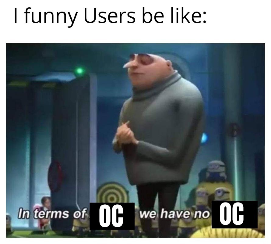 No OC - meme