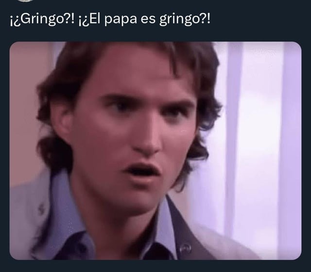 Quéee, el Papa es gringo?! - meme