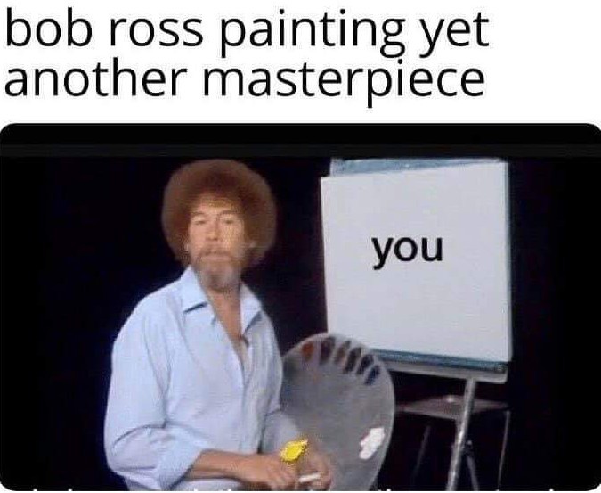 Oh Bob, you humble man - meme
