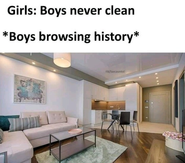 Boys can clean right? - meme