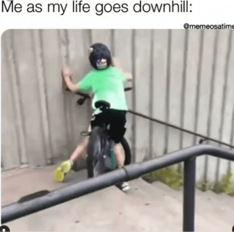 Downhill - meme