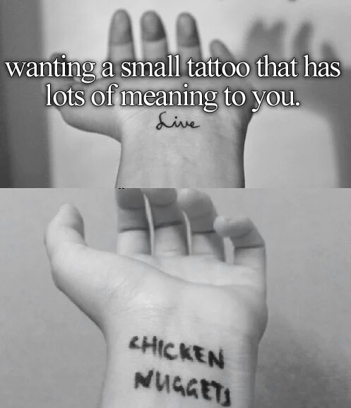If i ever get tattoo - meme