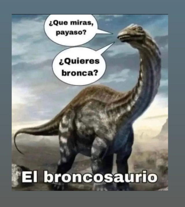 El broncosaurio - meme