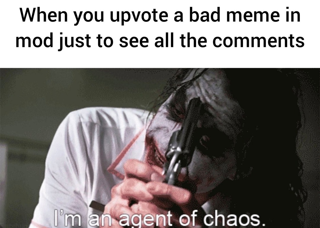 You know the thing about chaos? It's fair. - meme