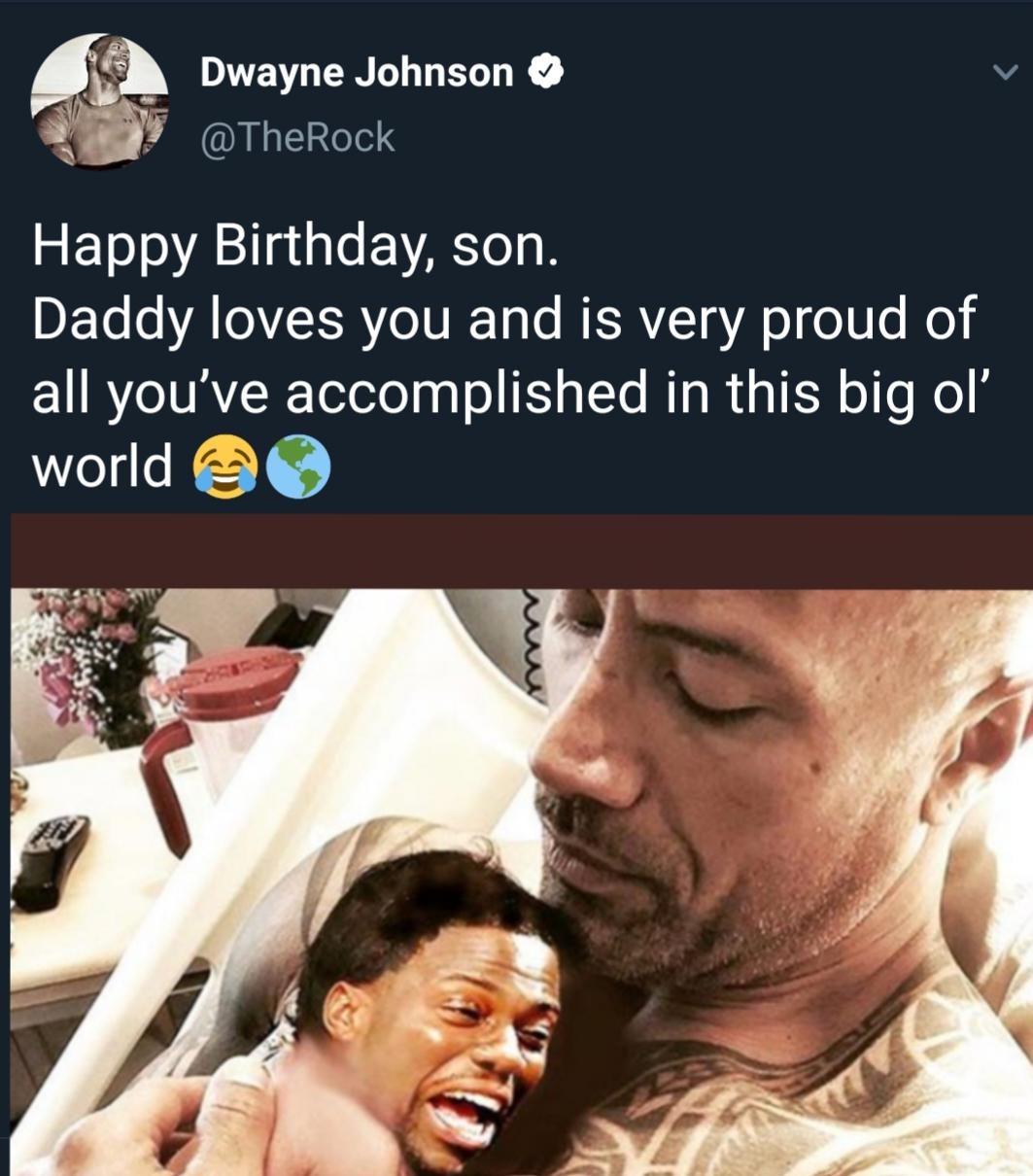 Happy birthday son. Let's not fotget this tweet from The Rock - meme