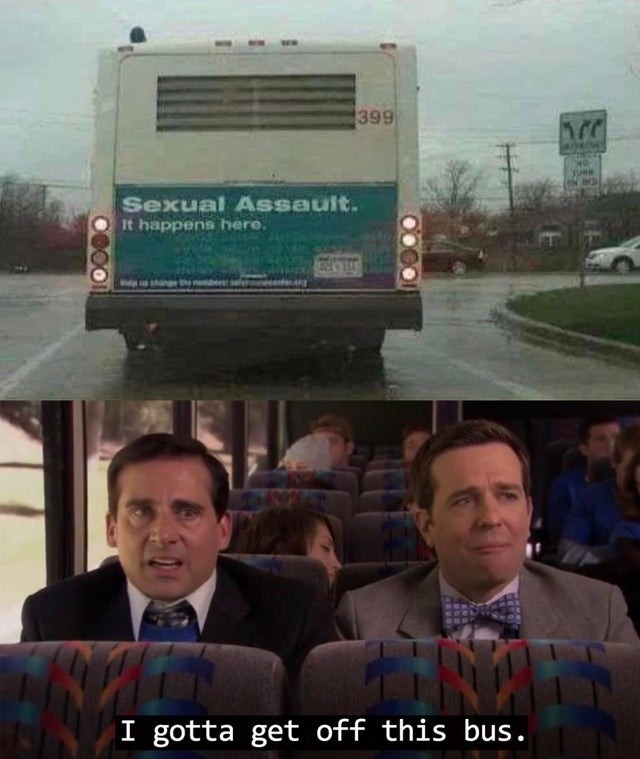 The boobs on the bus go up and down, up and down, up and down. The boobs on the bus go up and down, all through the town - meme
