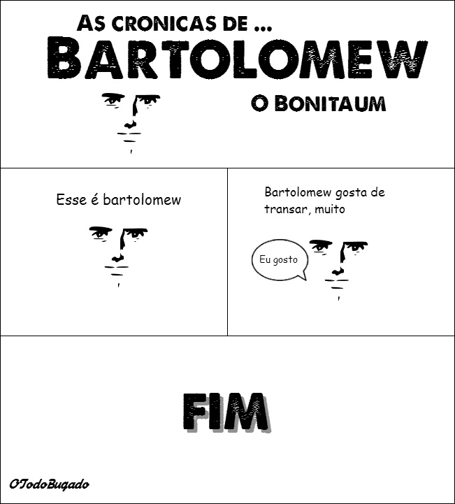 A História de Bartolomew - meme