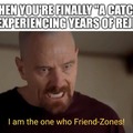 I am the one who Friend-Zones