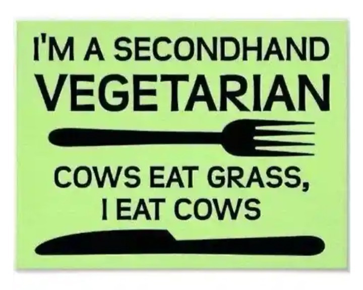 Secondhand vegetarian - meme