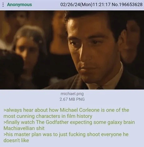Michael Corleone's entire plan was just pew pew everyone - meme