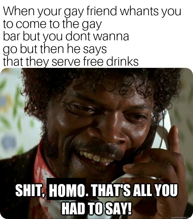 Shit homo - meme