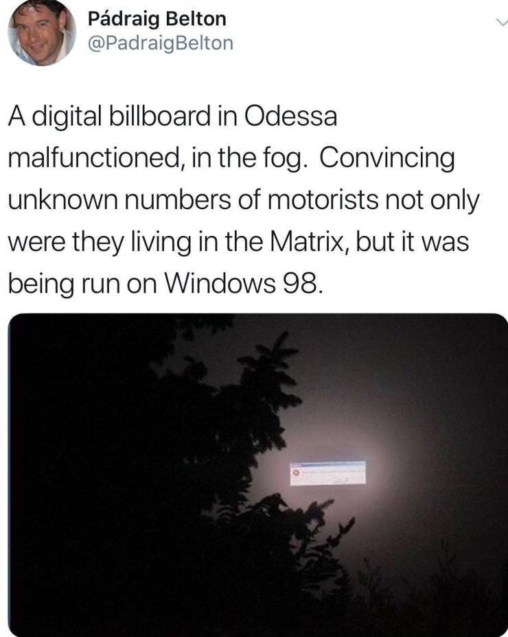 Em um universo a Matrix que vivemos roda no Windows 98 kkkkk - meme