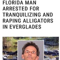 put florida man in front of anything and it becomes a meme