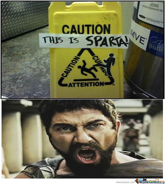 this is sparta - Meme by svensson :) Memedroid