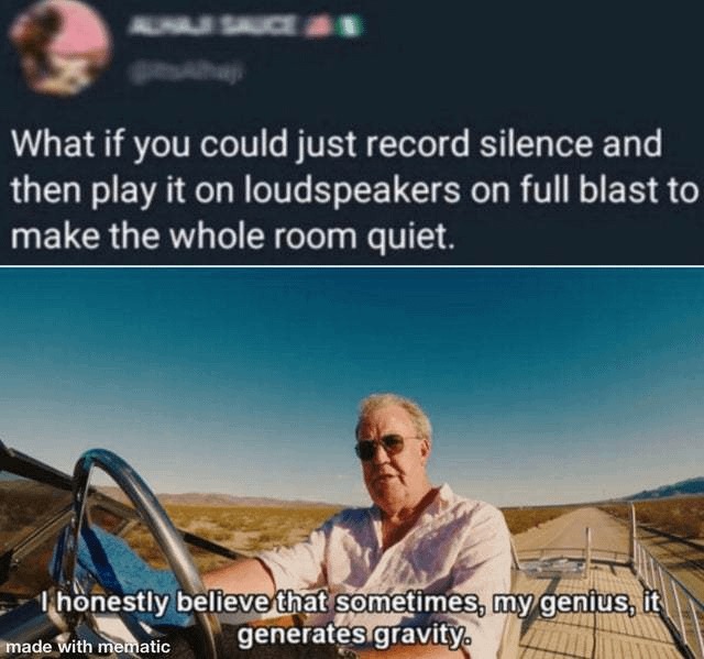If you could just record silence - meme