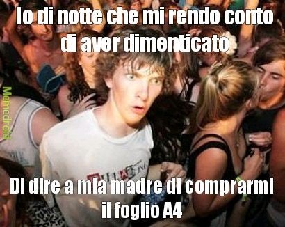 Non vi è mai capitato a voi? - meme