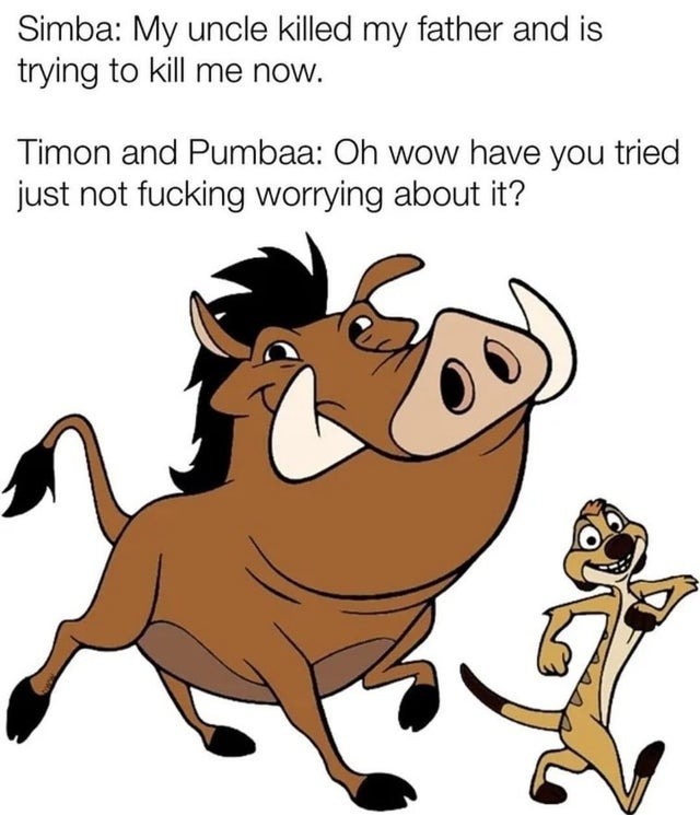 Timon and Pumba based - meme