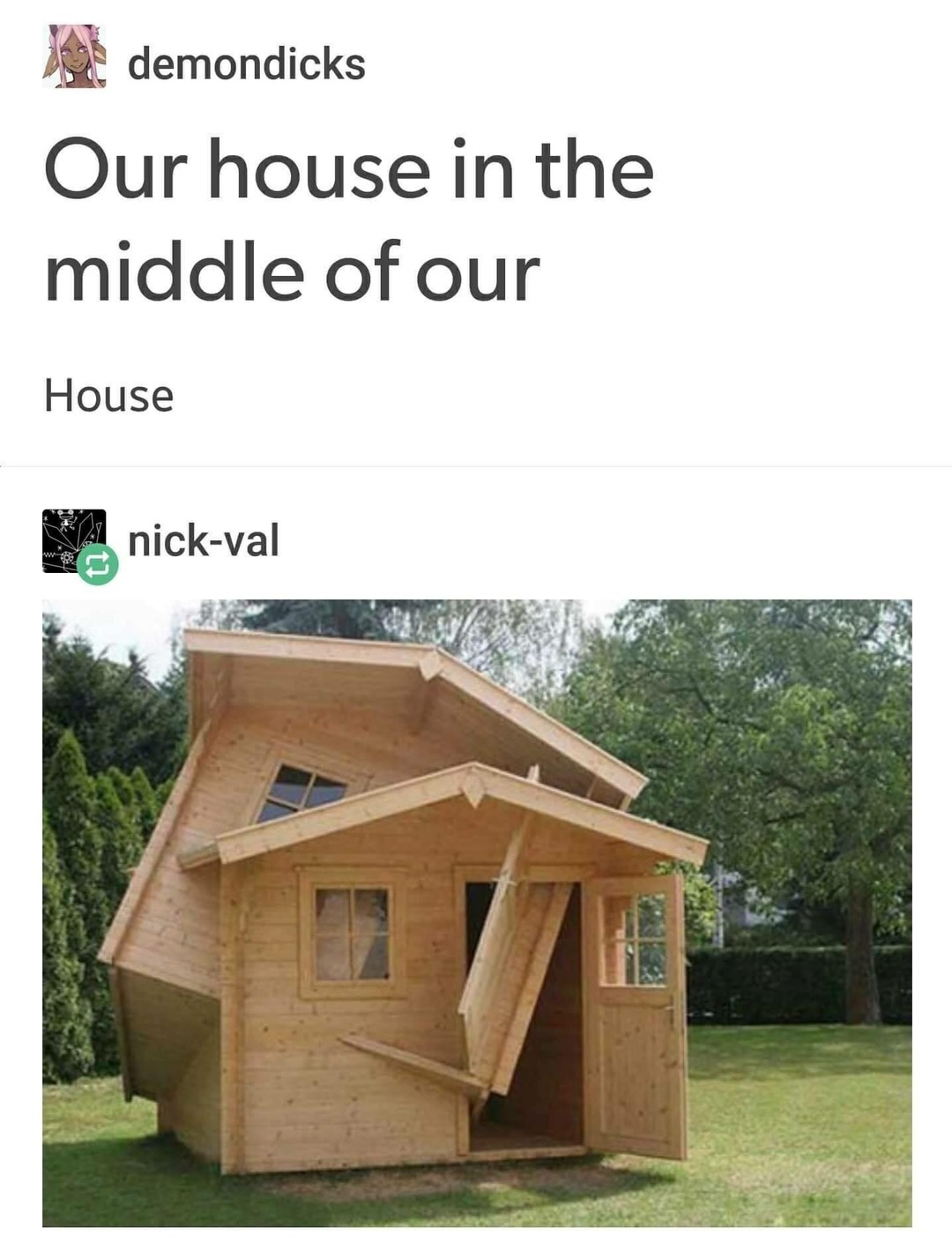 Our house is just structural recursion - meme