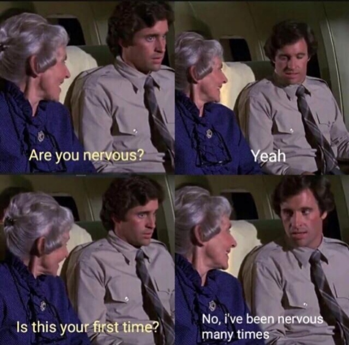The movie is called airplane - meme
