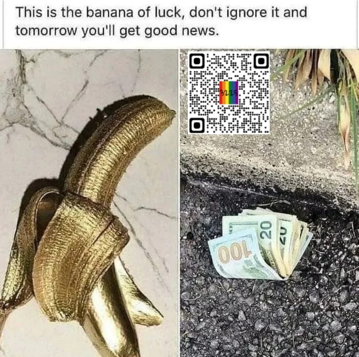 This is the banana of luck, don't ignore it and tomorrow you'll get good news - meme