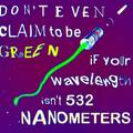 Don't claim to be green if you are not.