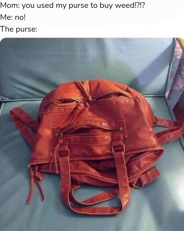 weed purse - meme