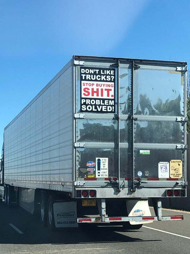 Don't like trucks? Stop buying shit! - meme
