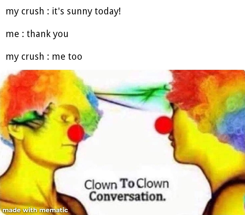 clown to clown conversation - meme