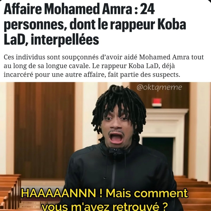 Quand tu crois avoir échappé, mais ils te trouvent - meme