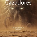 The Cazadores