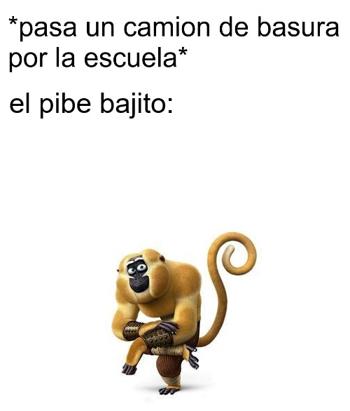 hola soy el pibe bajito miren ahi va el camion de la basura - meme