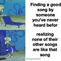 Finding a good song by someone you've never heard before