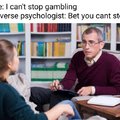 Reverse psychologist