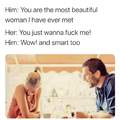 I love smart women