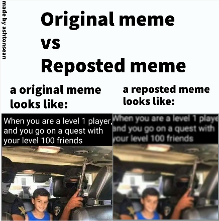 original vs repost - meme