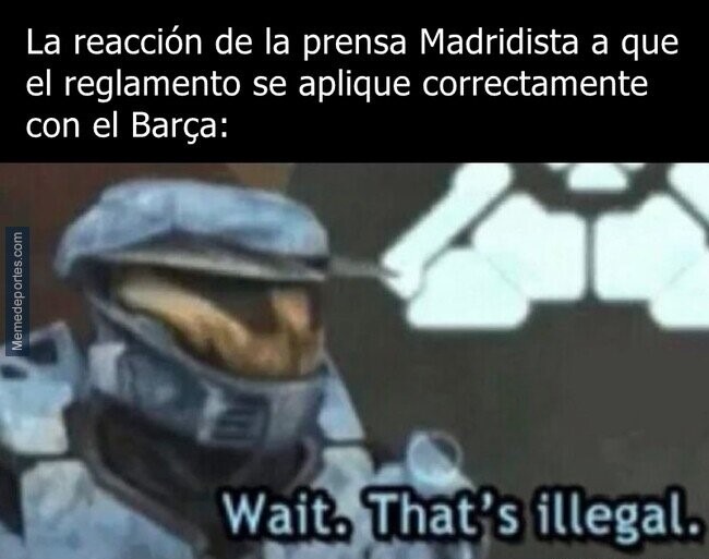 Real Madrid: Espera, eso es ilegal. - meme