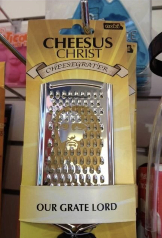 Cheesus, Lord and Grater - meme