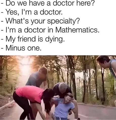 Doctor in Mathematics - meme