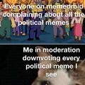 Just down vote all political memes